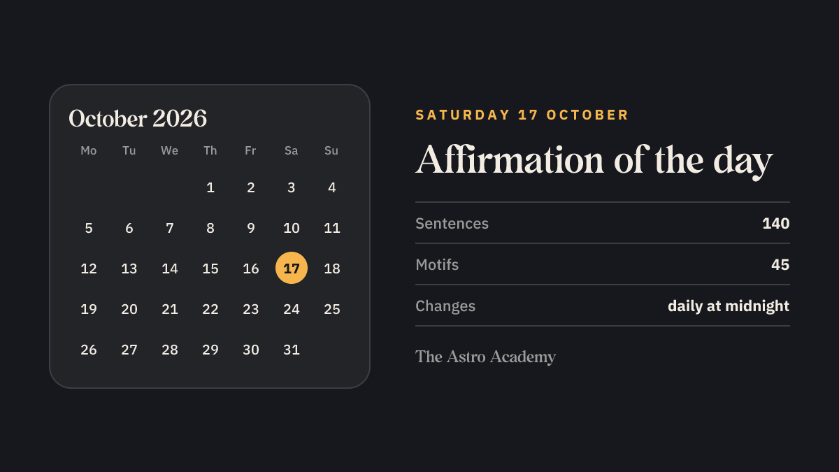 Month calendar with today (Saturday 17 October) highlighted and the key facts of the affirmation of the day: 140 sentences, 45 motifs, a new one daily.